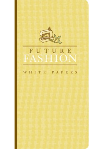 Leslie Hoffman Future Fashion White Papers 