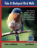 Jane Kirkland Take A Backyard Bird Walk 