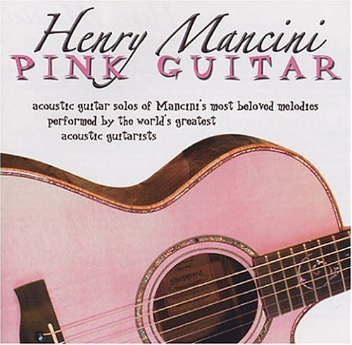 Henry Mancini-Pink Guitar/Henry Mancini-Pink Guitar