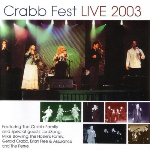 Crabb Family/Crabb Fest Live 2003
