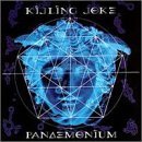 Killing Joke/Pandemonium