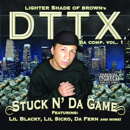 Dttx Of Lighter Shade Of Brown/Presents: Stuck N Da Game@Explicit Version