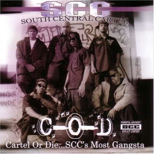 South Central Cartel/Cartel Or Die Sccs Most Gangst@Explicit Version