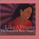 Like A Prayer-Sound Of A Ne/Like A Prayer-Sound Of A New G@Chicago Mass Choir/Sapp/Caesar@Barrett Singers/Norwood