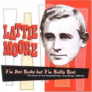 Lattie Moore/I'M Not Broke But I'M Badly Be@Import-Gbr