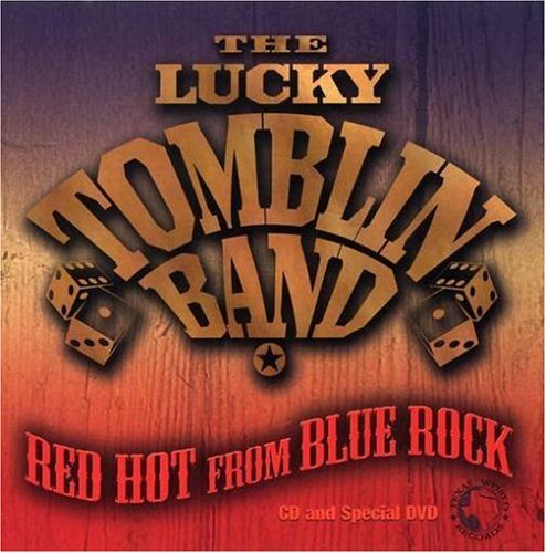 Lucky Band Tomblin/Red Hot From Blue Rock@Incl. Dvd