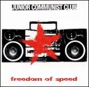 Junior Communist Club/Freedom Of Speed Ep