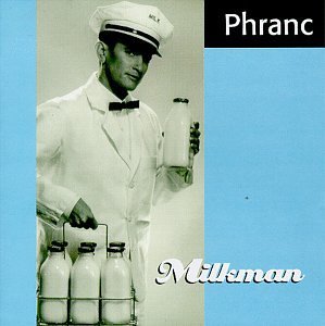 Phranc Milkman 