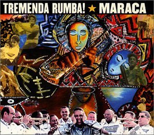 Maraca/Tremenda Rumba