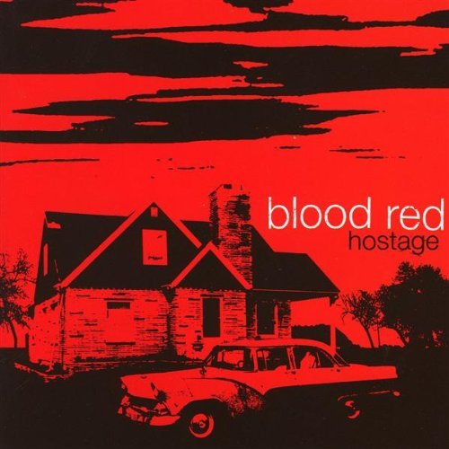 Blood Red/Hostage