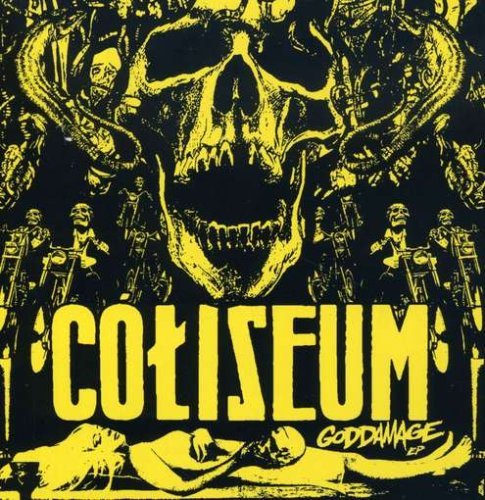 Coliseum/Goddamage