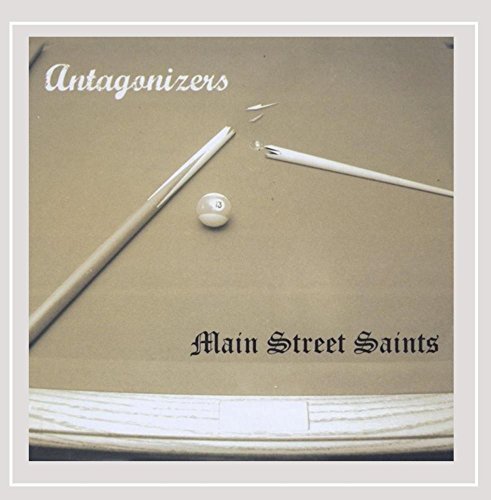 Antagonizers/Main Street Saint/Split