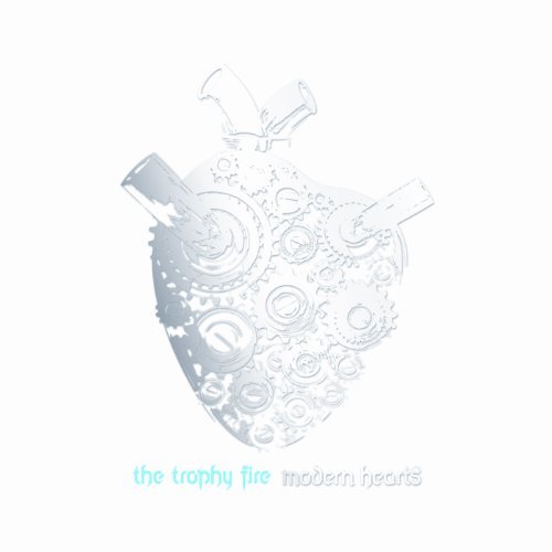 Trophy Fire/Modern Hearts