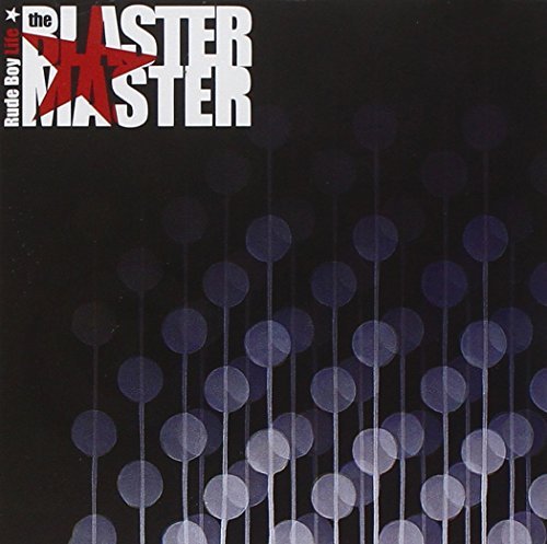 Blaster Master/Rude Boy Life