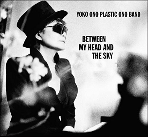 Yoko Ono Plastic Ono Band/Between My Head & The Sky