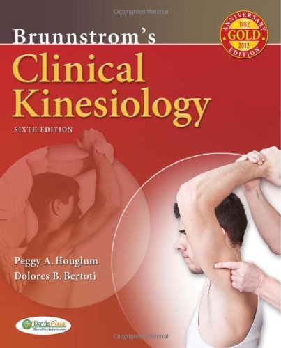 Peggy A. Houglum Brunnstrom's Clinical Kinesiology 6e 0006 Edition;revised Gold A 