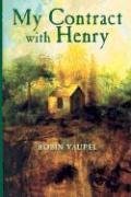 Robin Vaupel/My Contract With Henry