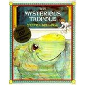 Steven Kellogg/The Mysterious Tadpole