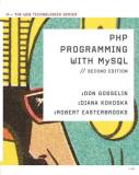 Don Gosselin Php Programming With Mysql The Web Technologies Series 0002 Edition; 