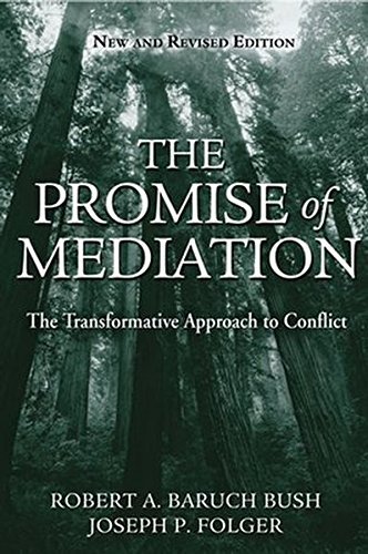 Robert A. Baruch Bush The Promise Of Mediation The Transformative Approach To Conflict 0002 Edition;revised 