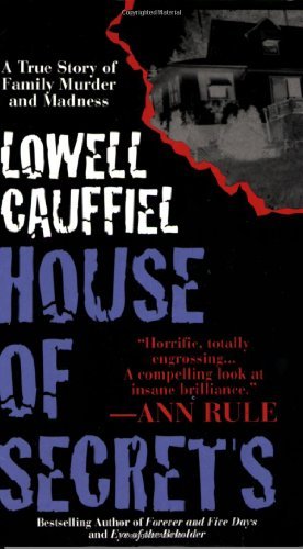 Lowell Cauffiel/House Of Secrets