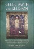 Sharon Paice Macleod Celtic Myth And Religion A Study Of Traditional Belief With Newly Transla 