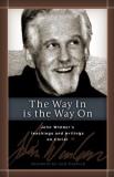 John Wimber The Way In Is The Way On 