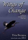 Titia Bozuwa Wings Of Change 
