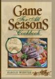Webster Harold Jr. Game For All Seasons Cookbook 