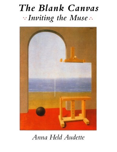 Anna Held Audette/The Blank Canvas@ Inviting the Muse