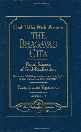 Paramahansa Yogananda/God Talks with Arjuna@ The Bhagavad Gita
