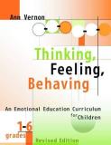 Ann Vernon Thinking Feeling Behaving Grades 1 6 An Emotional Education Curriculum For Children Revised 