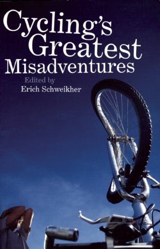 Erich Schweikher/Cycling's Greatest Misadventures