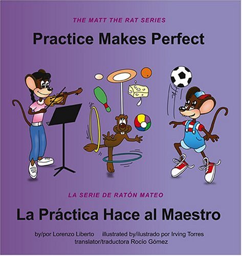 Lorenzo Liberto Practice Makes Perfect La Practica Hace Al Maest 