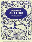 Rob Ryan Paper Cutting Book Contemporary Artists Timeless Craft 