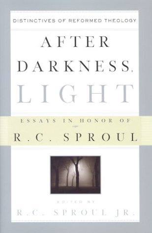 Sproul R. C. Jr. After Darkness Light Distinctives Of Reformed Theology; Essays In Hono 