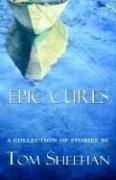 Tom Sheehan Epic Cures 