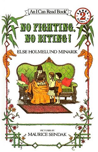 Else Holmelund Minarik/No Fighting, No Biting!