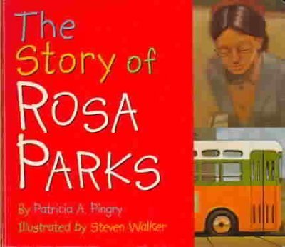 Patricia A. Pingry The Story Of Rosa Parks 