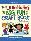 Judy Press The Little Hands Big Fun Craft Book 