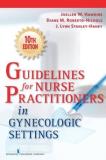 Joellen Watson Hawkins Guidelines For Nurse Practitioners In Gynecologic 0010 Edition; 