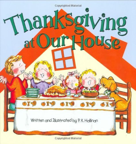 P. K. Hallinan/Thanksgiving at Our House