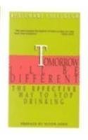 Beauchamp Colclough Tomorrow I'll Be Different The Effective Way To Stop Drinking 