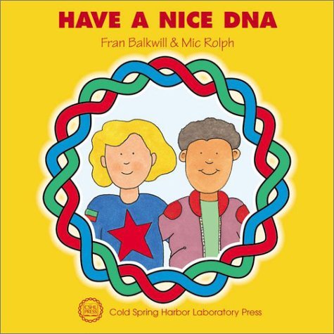 Fran Balkwill Have A Nice Dna 