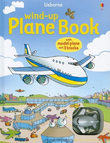 Gillian Doherty Wind Up Plane Book [with Toy Airplane] 
