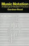 Gardner Read Music Notation 0002 Edition; 