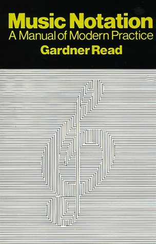 Gardner Read Music Notation 0002 Edition; 