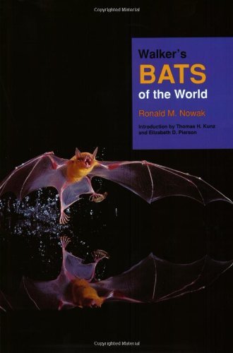 Ronald M. Nowak Walker's Bats Of The World 