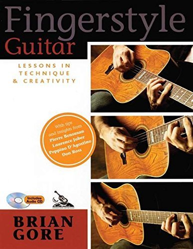 Brian Gore Fingerstyle Guitar Lessons In Technique & Creativity 