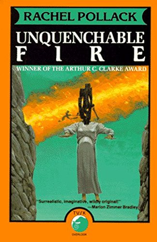 Rachel Pollack Unquenchable Fire 